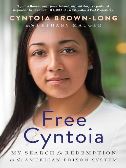 Title details for Free Cyntoia by Cyntoia Brown-Long - Wait list